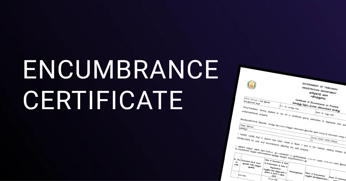 Importance of Encumbrance Certificate in Property Transactions